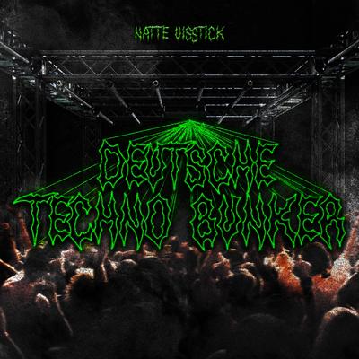 Deutsche Techno Bunker By Natte Visstick's cover