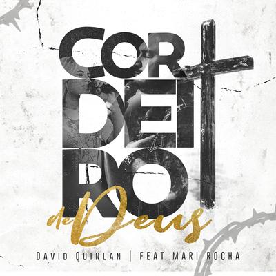 Cordeiro de Deus By David Quinlan, Mari Rocha's cover