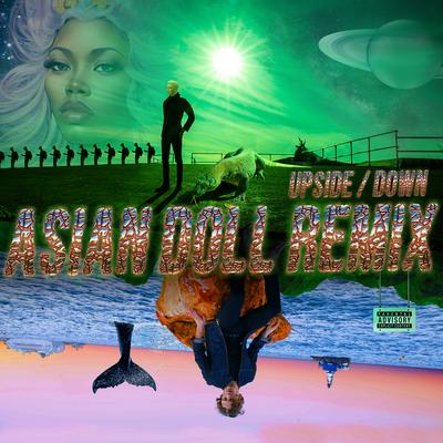 Upside / Down (Asian Doll Remix) By Elia Berthoud, Asian Doll's cover