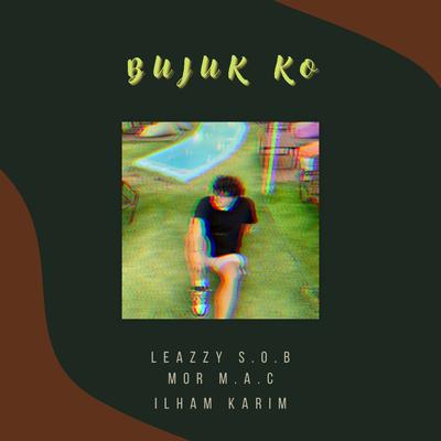Bujuk Ko's cover