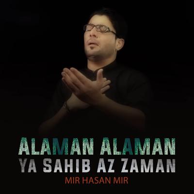Alaman Alaman Ya Sahib Az Zaman's cover