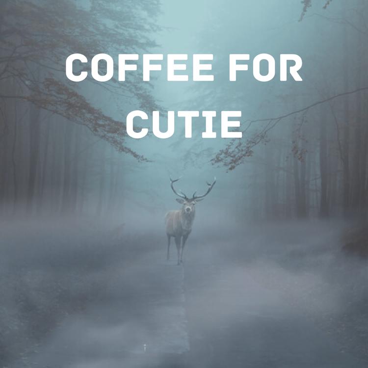 Coffee for Cutie's avatar image