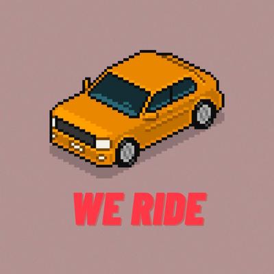 We Ride By grey killer's cover