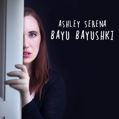 Bayu Bayushki By Ashley Serena's cover