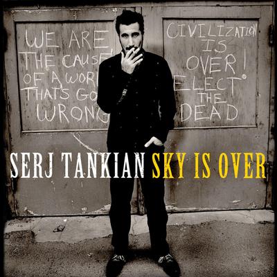 Sky Is Over By Serj Tankian's cover