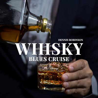 Whisky Blues Cruise's cover