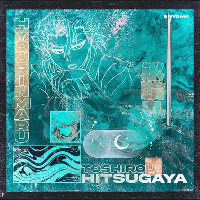 Hyourinmaru (Hitsugaya) By Enygma Rapper's cover