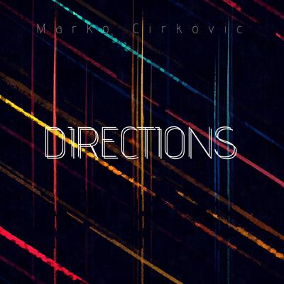 DIRECTIONS By Marko Cirkovic's cover