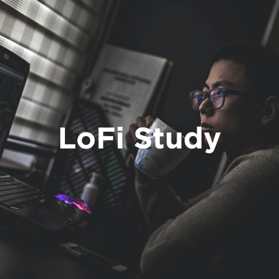 Music To Study By Lofi Sleep Chill & Study, Lofi Hip-Hop Beats, LO-FI Beats's cover