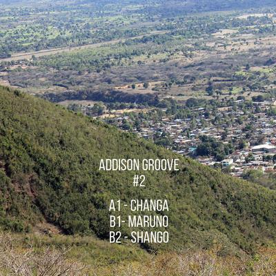 Changa By Addison Groove's cover