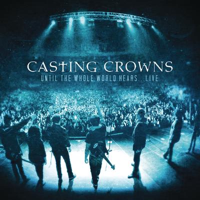 To Know You (Live) By Casting Crowns's cover