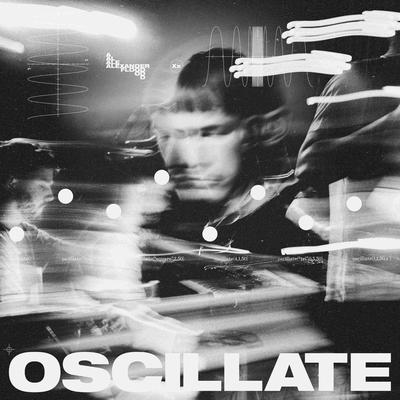 Oscillate By Alexander Flood's cover