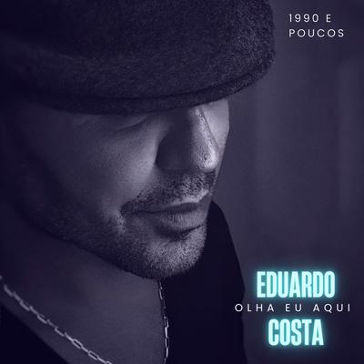 Vê Se Volta Comigo By Eduardo Costa's cover