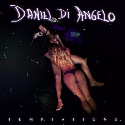 Temptations By Daniel Di Angelo's cover