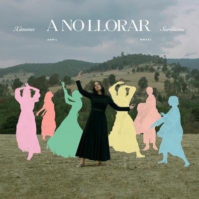 A No Llorar By Ximena Sariñana's cover
