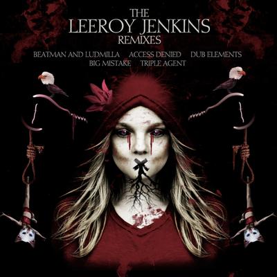 Leeroy Jenkins Remixes's cover