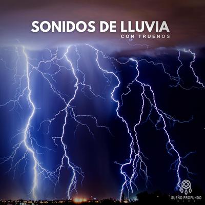 Sonidos de Lluvia (Con Truenos)'s cover