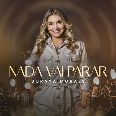 Nada Vai Passar By Soraya Moraes's cover