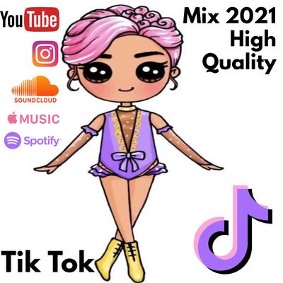 Tik Tok Mix Si Te Lo Sabes Baila y Taguea #TikTokMix #Tik Tok 2021 By Dj Tik Tok Mix's cover