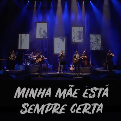 Minha Mãe Está Sempre Certa (feat. Tiago Nacarato) (Ao Vivo)'s cover