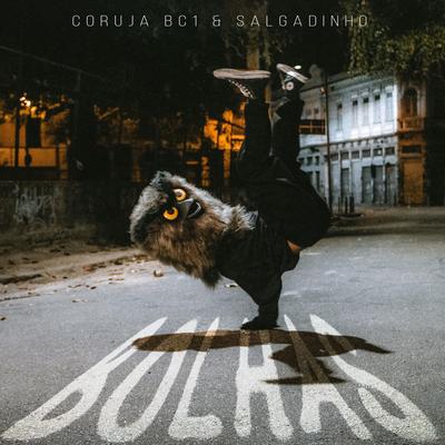 Bolhas By Coruja Bc1, Salgadinho's cover