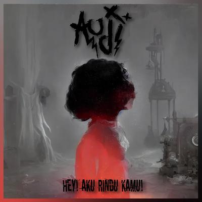 Hey! Aku Rindu Kamu!'s cover