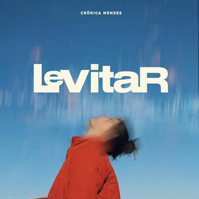 Levitar By Crônica Mendes's cover