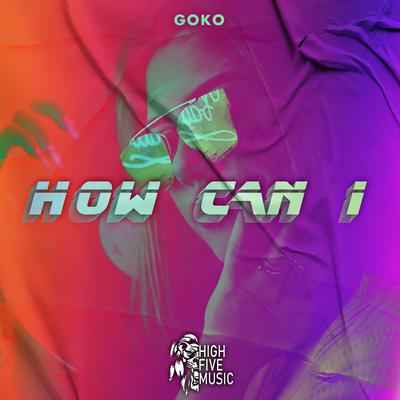 How Can I By GOKO's cover