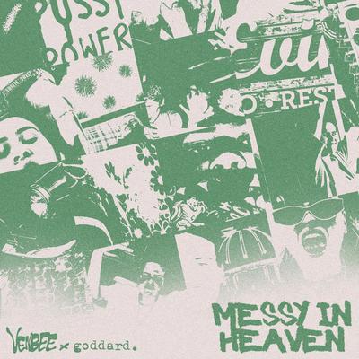 messy in heaven (Belters Only x Seamus D Remix) By venbee, goddard.'s cover