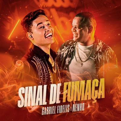 Sinal De Fumaça By Gabriel Fidelis, Nenho's cover