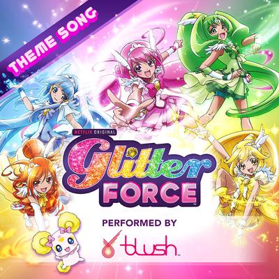 Glitter Force Theme Song By Noam Kaniel, Blush's cover