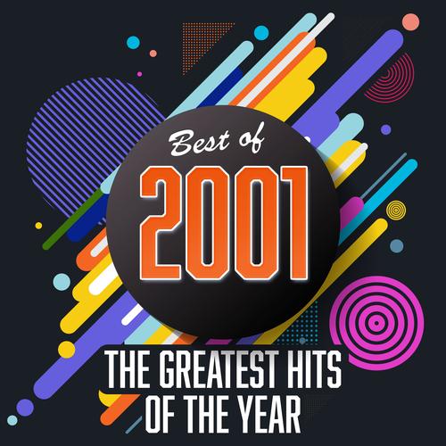 Best of 2001: The Greatest Hits of the Year Official Tiktok Music