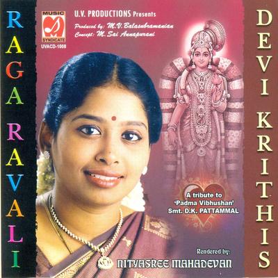 Raga Ravali - Devi Krithis - Nithyashree Mahadevan's cover