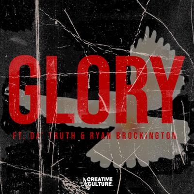 Glory By Creative Culture Co., Da' T.R.U.T.H., Ryan Brockington's cover