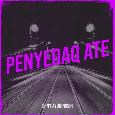 Penyedaq Ate's cover