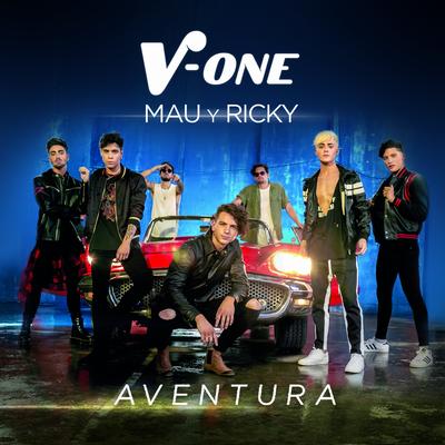 Aventura By V-One, Mau y Ricky's cover