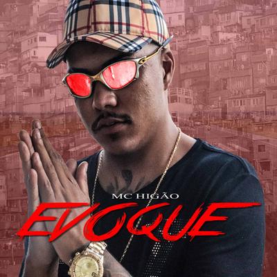 Evoque By Mc Higão's cover