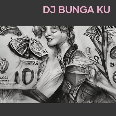 Dj Bunga Ku's cover