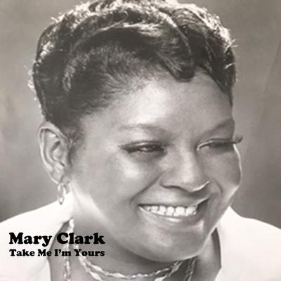 Take Me I'm Yours By Mary Clark's cover
