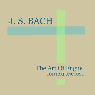 Contrapunctus 1, The Art of Fugue, BWV 1080 - J. S. Bach By Johann Sebastian Bach, Rea Meir's cover