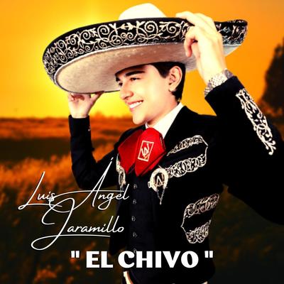 El Chivo By Luis Angel Jaramillo's cover