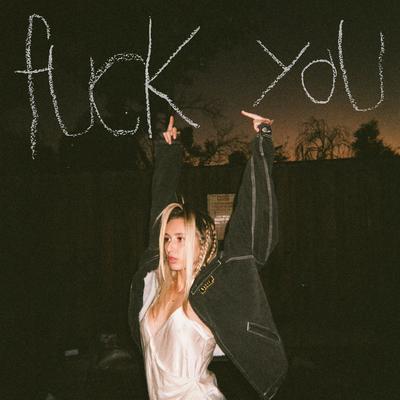Fuck You By Annika Rose's cover