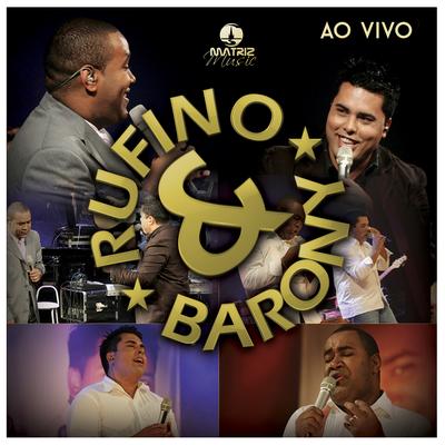 Promessa (Ao Vivo) By Rufino e Barony, Anderson Barony's cover