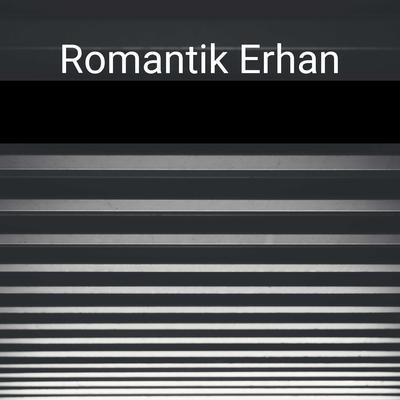 Acılı Bacılı Roman Havası By Romantik Erhan's cover