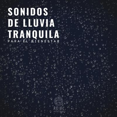 Sonidos de Lluvia Tranquila para el Bienestar, Pt. 22's cover