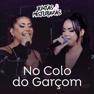 No Colo do Garçom By Priscila Senna, Raphaela Santos's cover