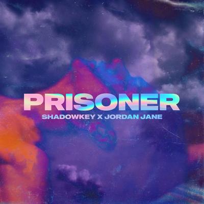 Prisoner By Shadowkey, Jordan Jane's cover