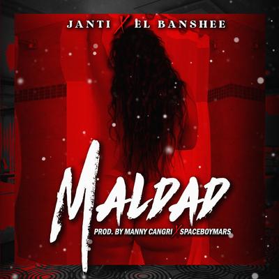 Maldad (feat. El Banshee)'s cover