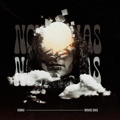 Novos Dias By Konai's cover