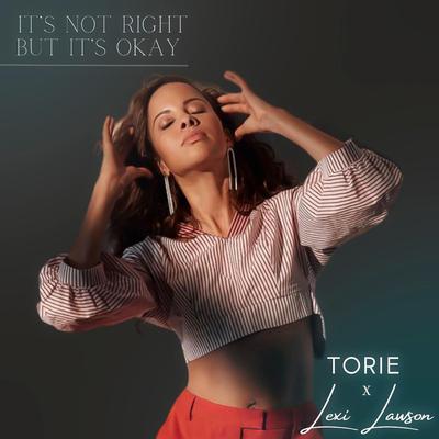 It's Not Right, But It's Okay (Torie Dance Remix)'s cover